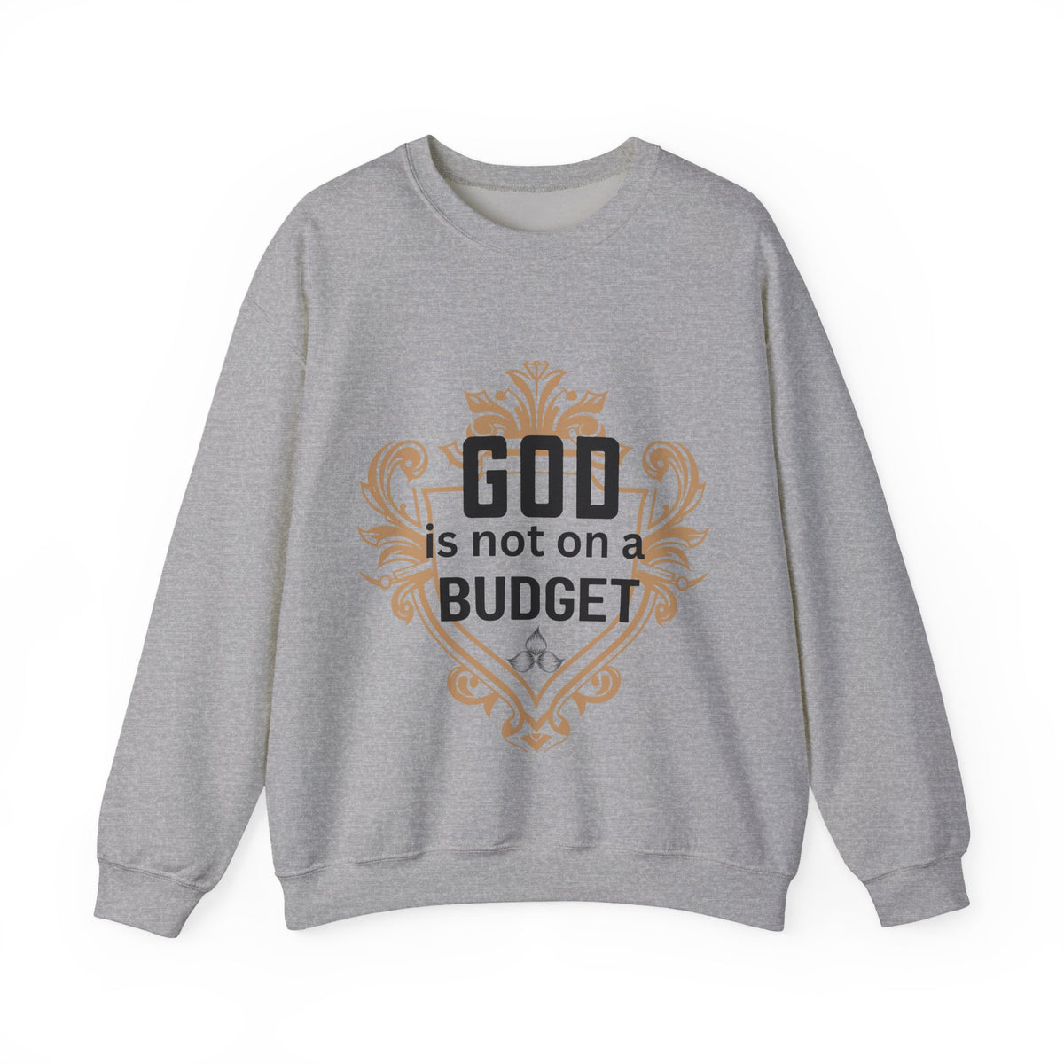 God Is Not On a Budget Crewneck Sweatshirt M