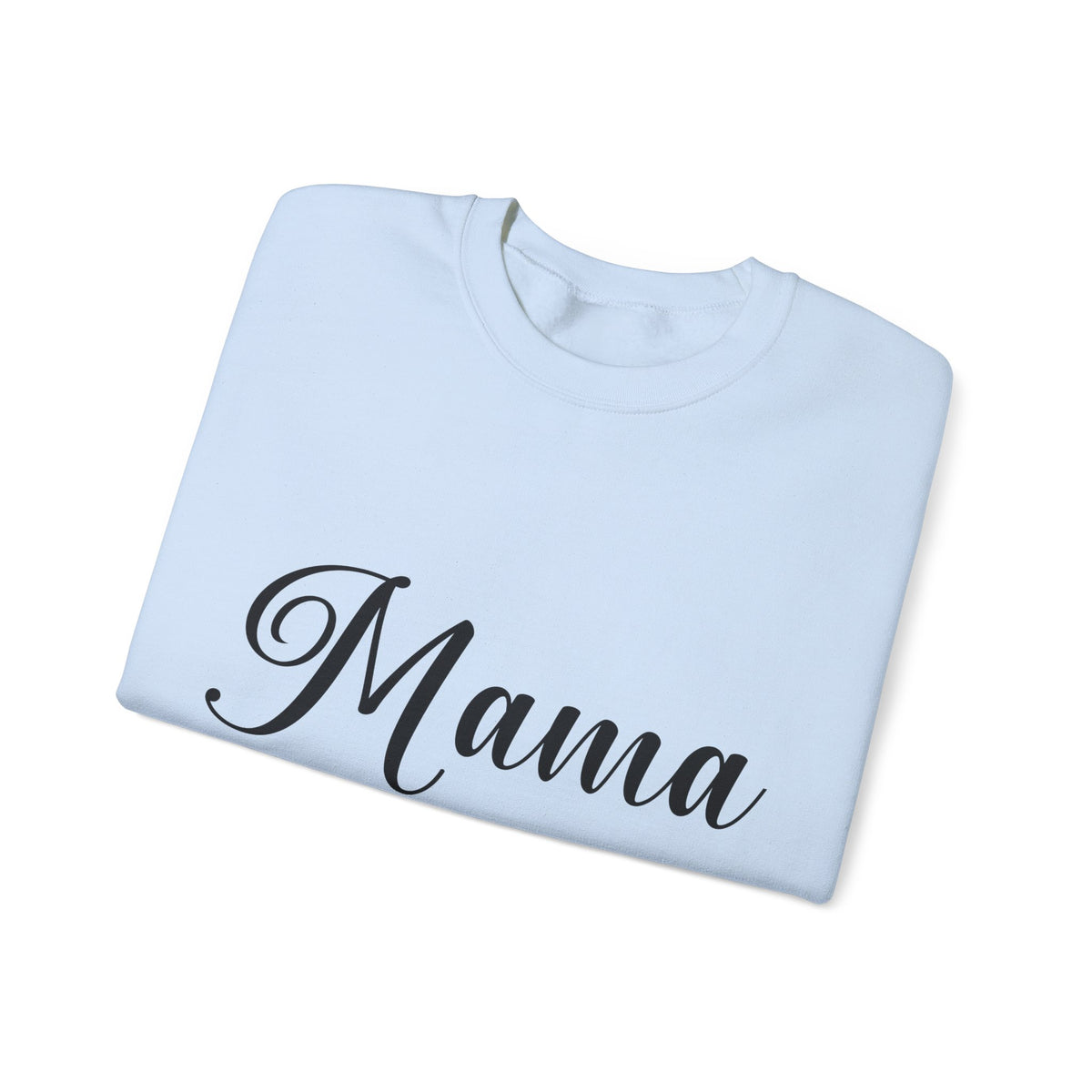 Mama Crewneck Sweatshirt