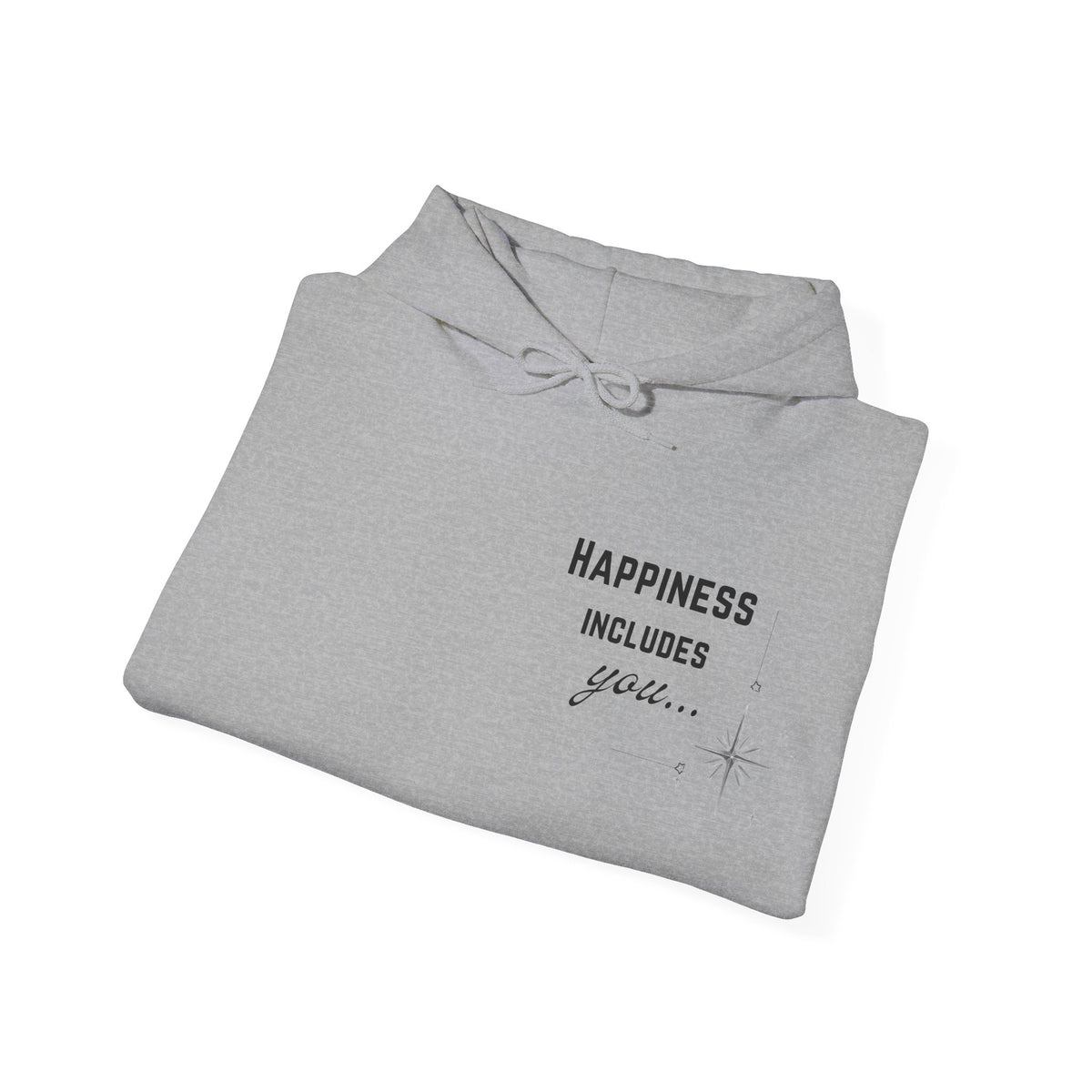 Hoodie — "Happiness Includes You Too" Minimal Star Graphic