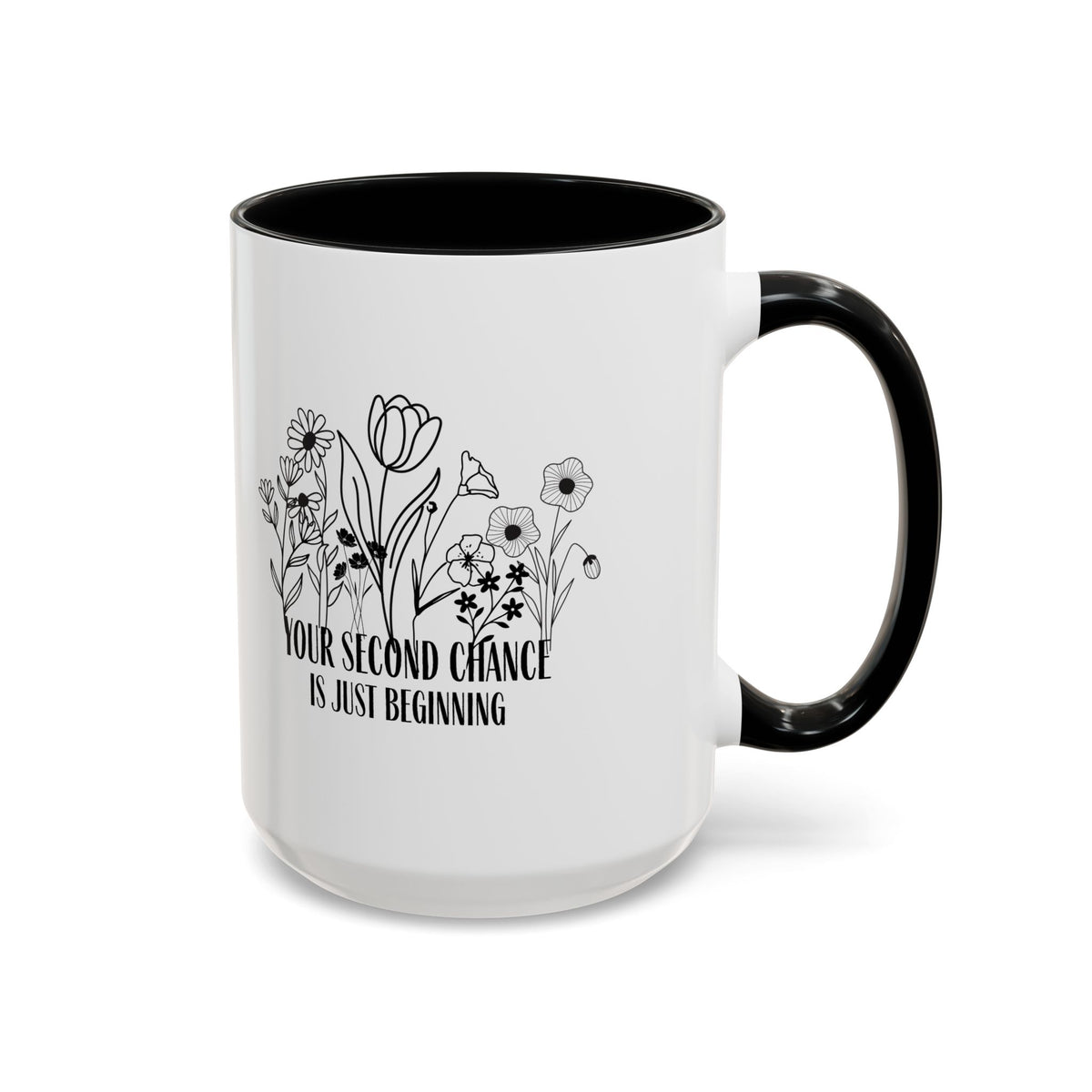 Inspirational Floral Coffee Mug — "Your Second Chance Is Just Beginning"