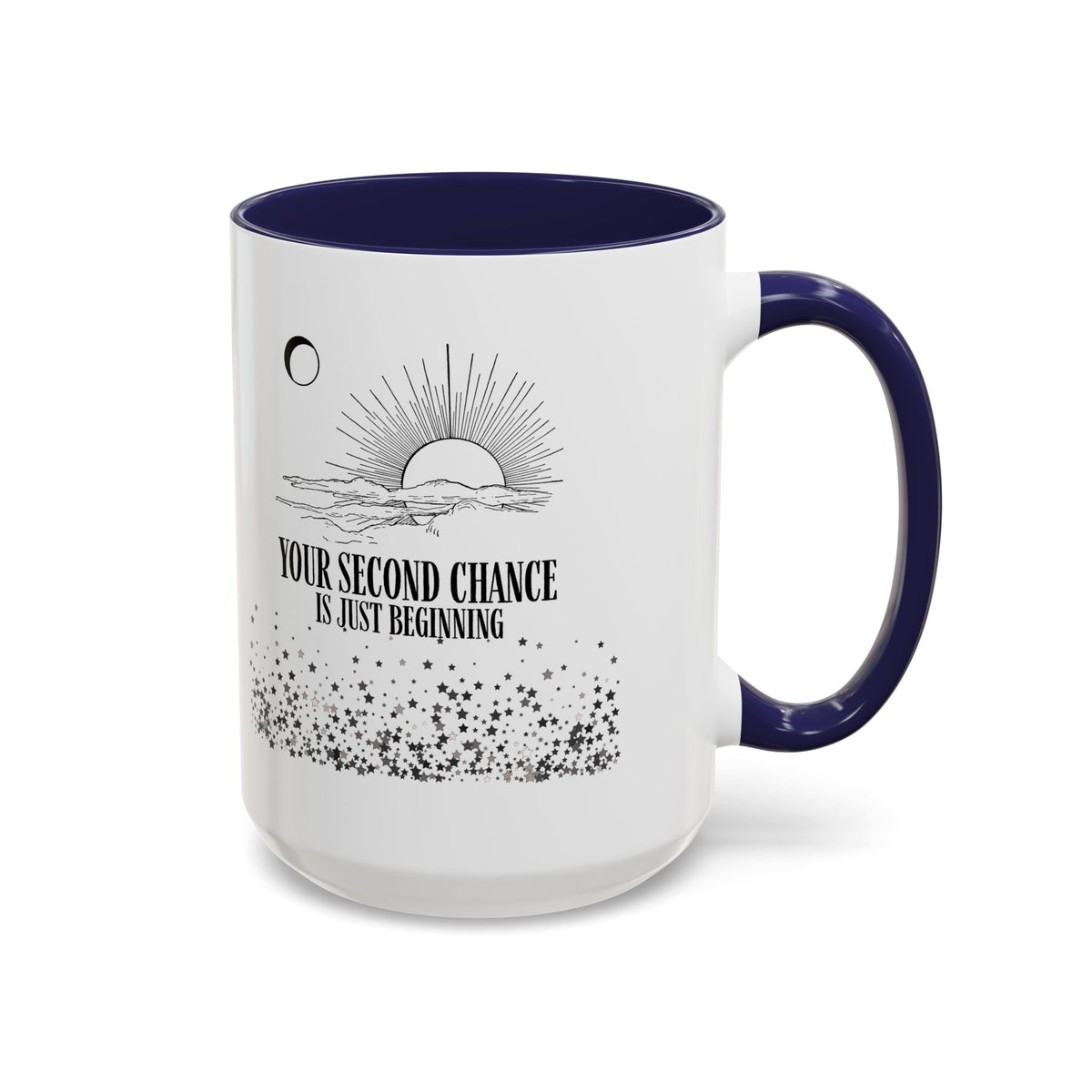 Inspirational Sunrise Coffee Mug — "Your Second Chance Is Just Beginning"