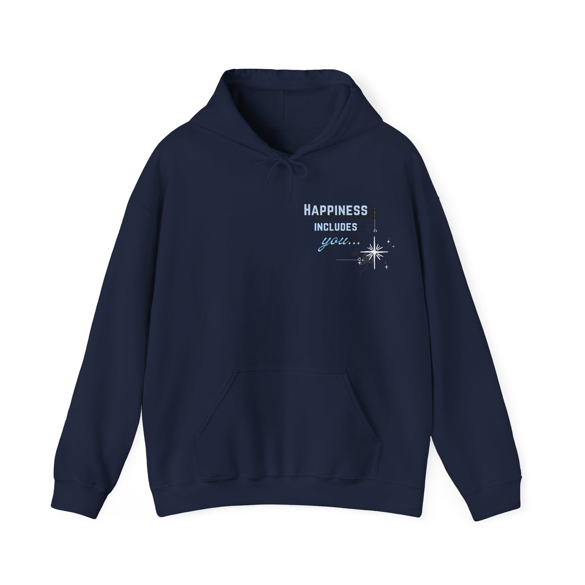 Hoodie — "Happiness Includes You Too" Minimal Star Graphic
