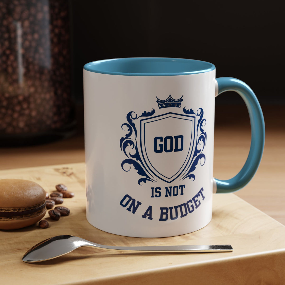 Coffee Mug — "God Is Not On A Budget" Inspirational Accent Mug