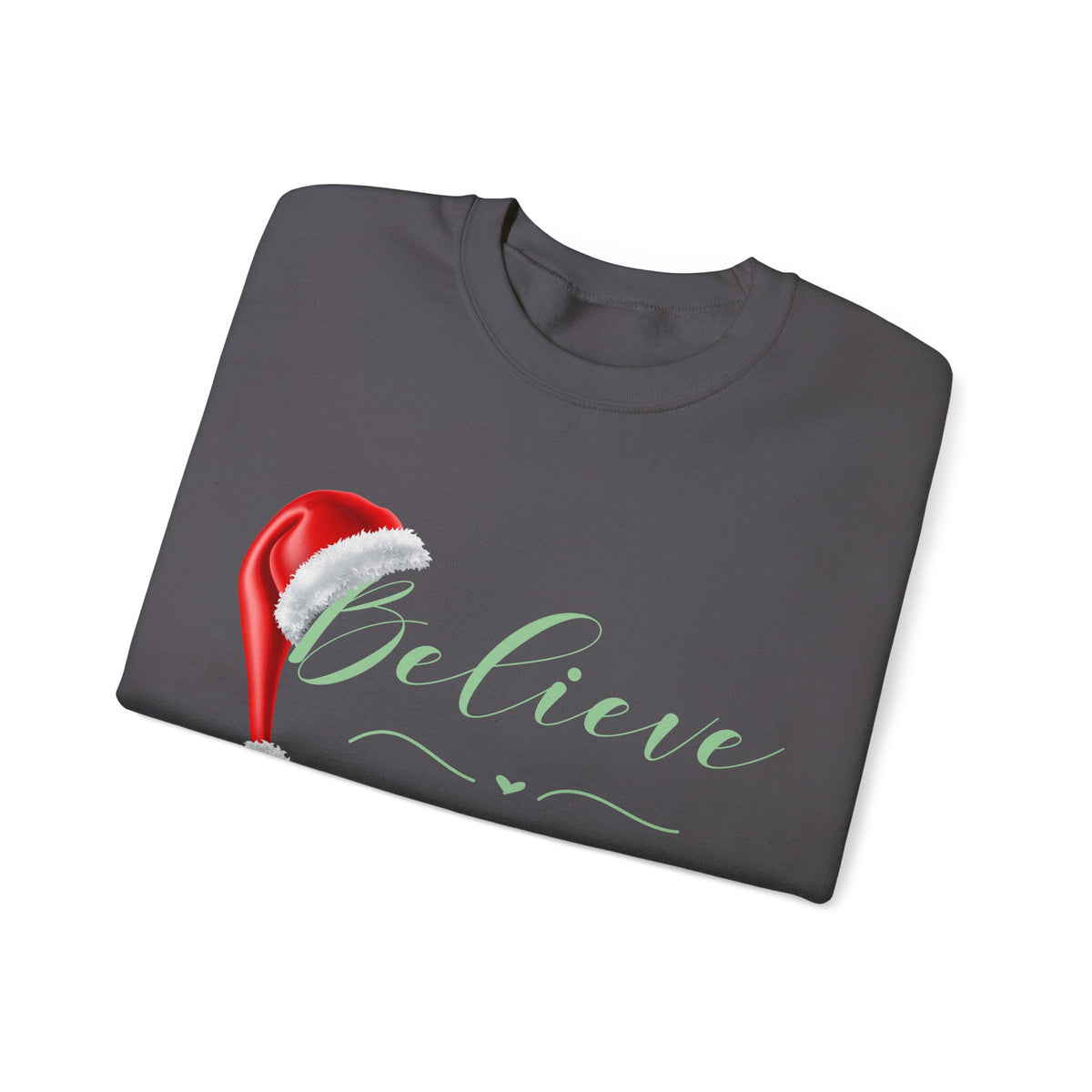 Believe Crewneck Sweatshirt