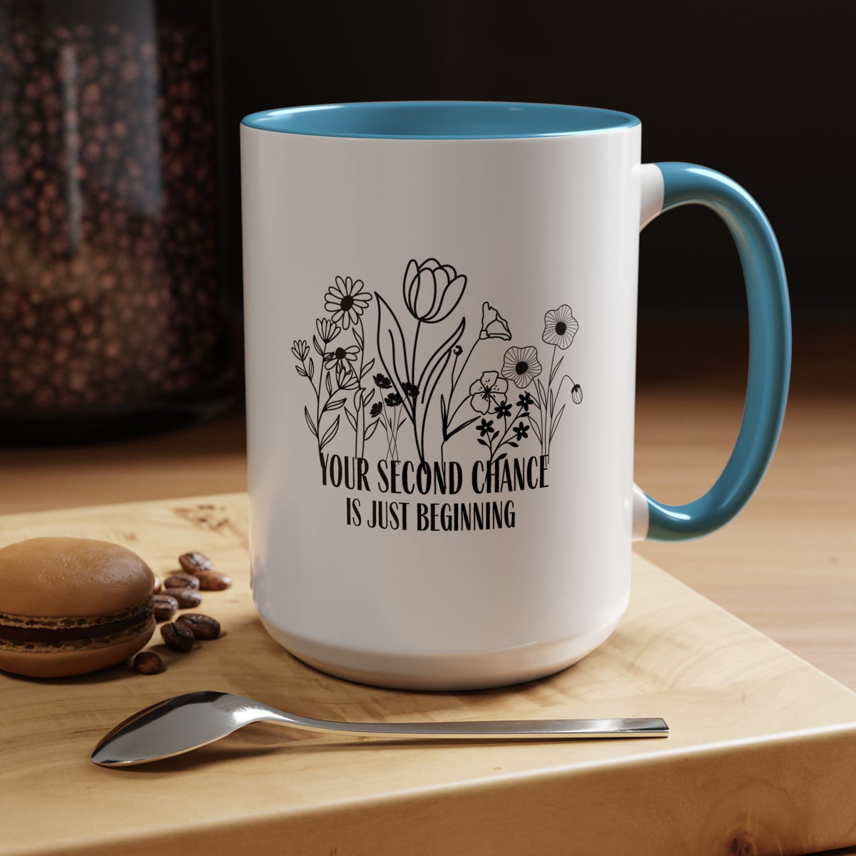 Inspirational Floral Coffee Mug — "Your Second Chance Is Just Beginning"