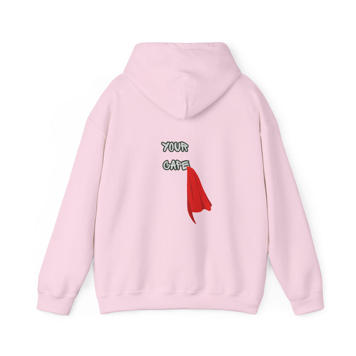 You Are Allowed to Put Down Your Cape Hoodie