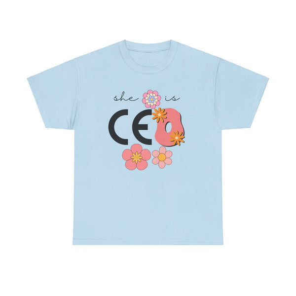 She is CEO Tshirt