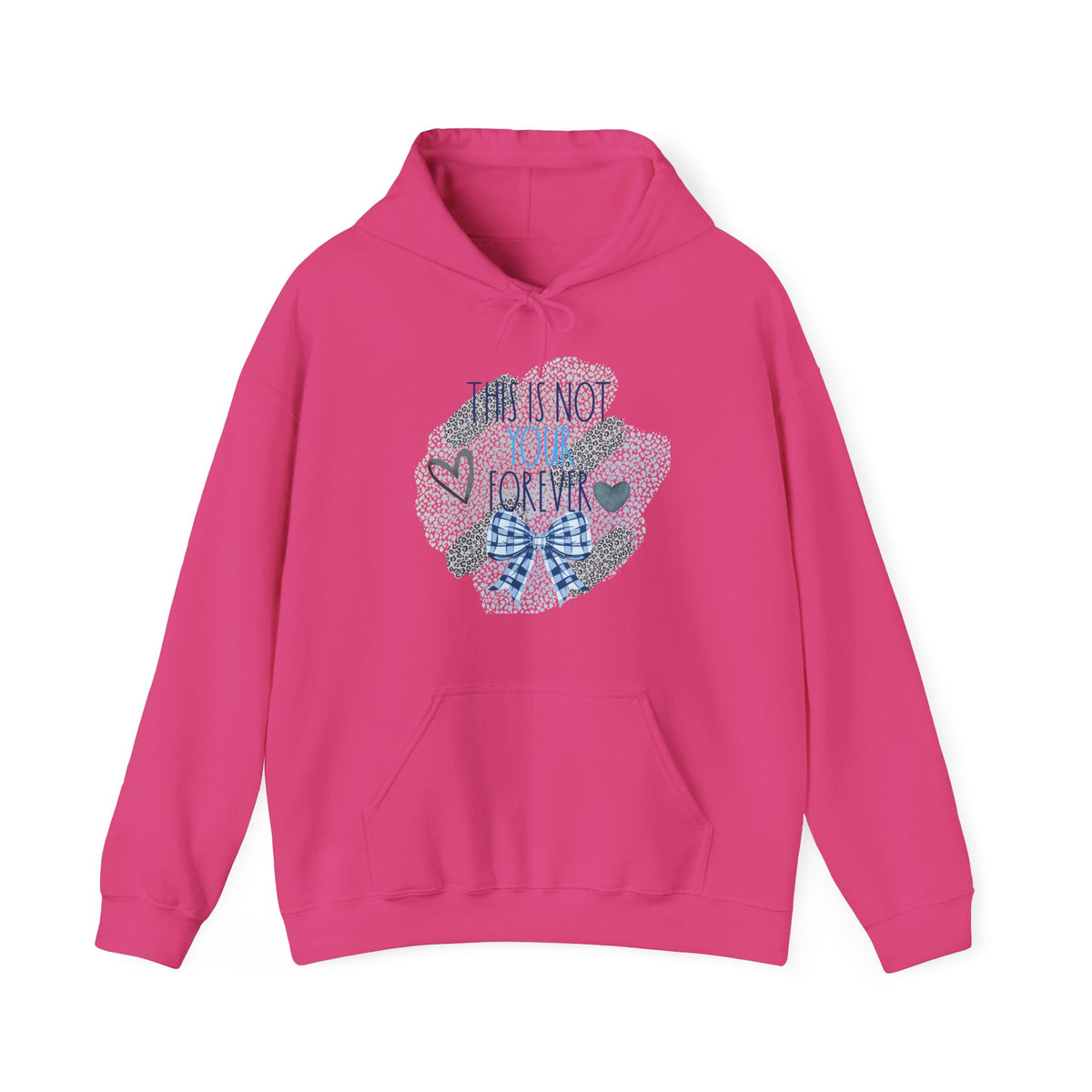 This Is Not Your Forever Hoodie – Encouraging Inspirational Sweatshirt