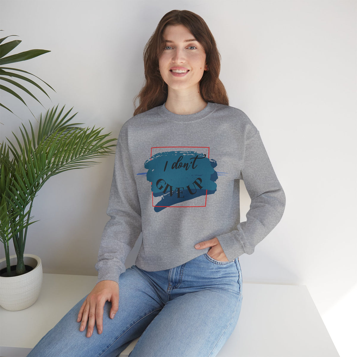 Don't Give Up Crewneck Sweatshirt