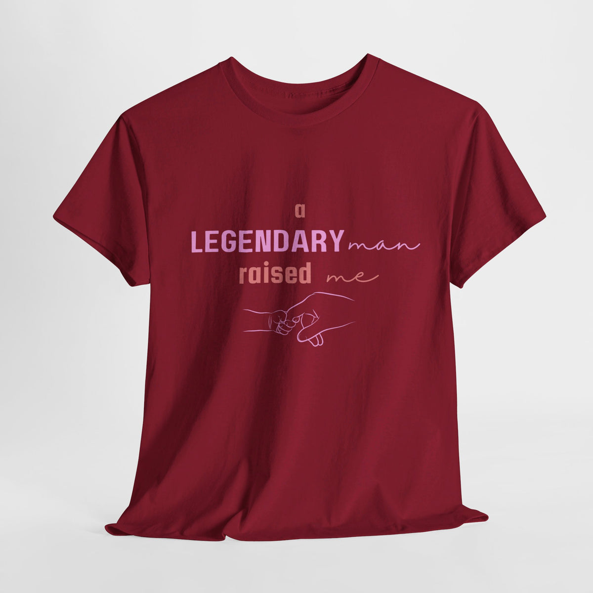 Legendary Man Raised Me Tshirt