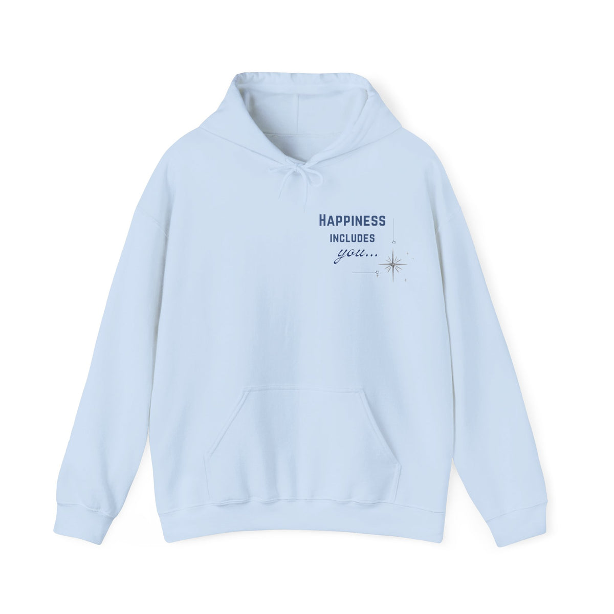 Hoodie — "Happiness Includes You Too" Minimal Star Graphic