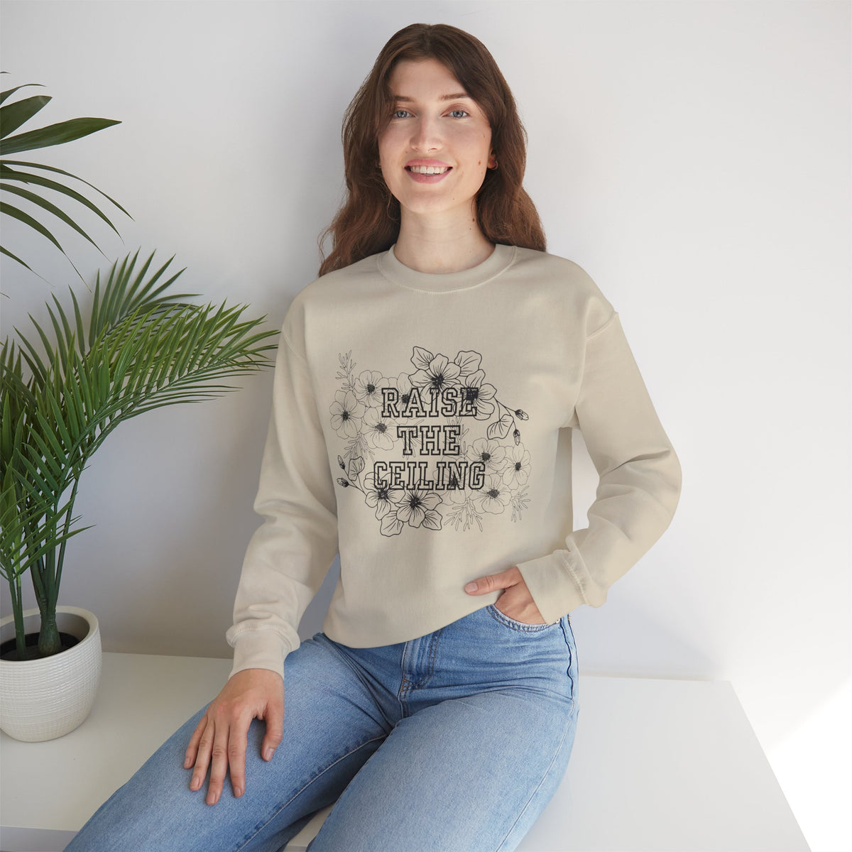 Crewneck Sweatshirt — "Raise the Ceiling" Floral Graphic