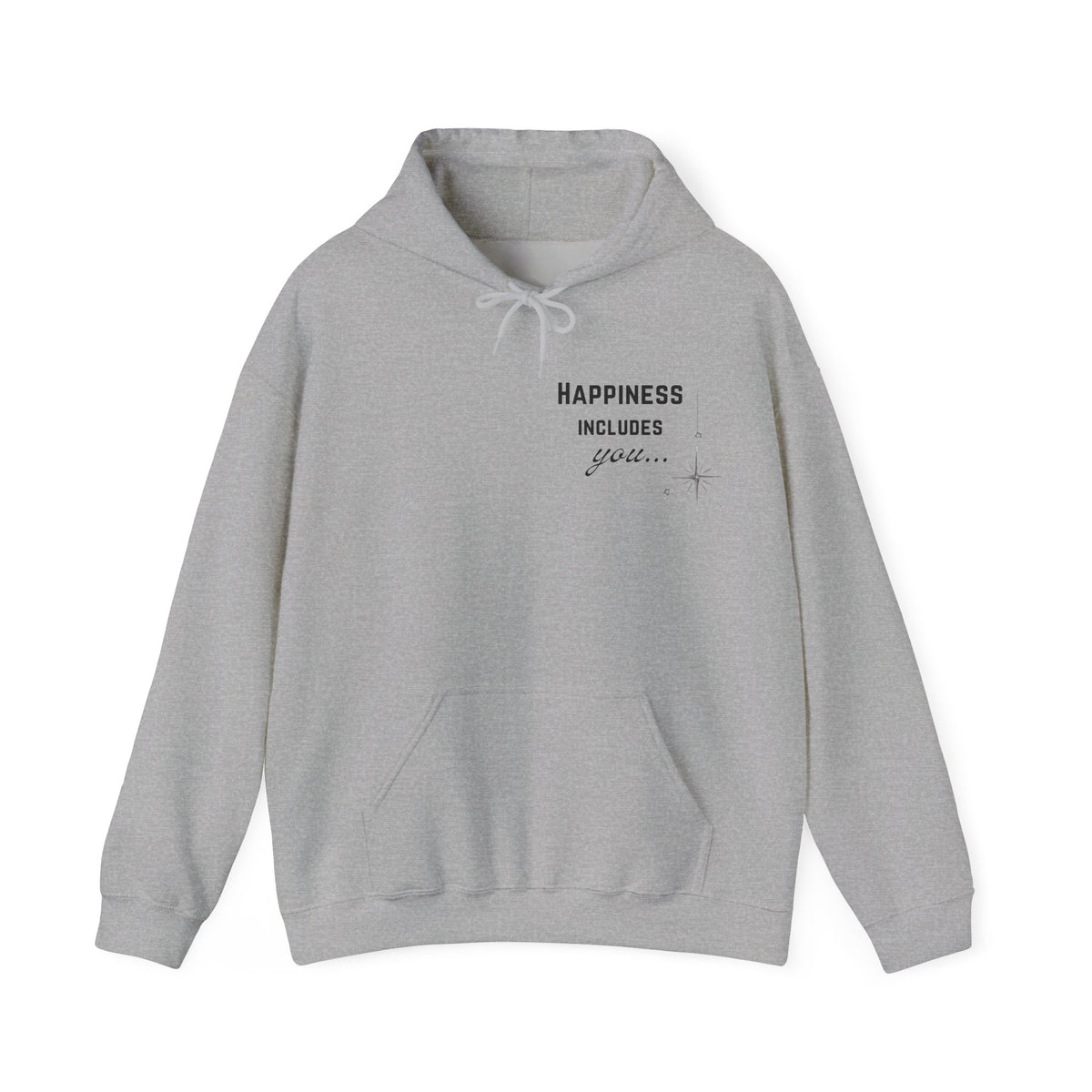 Hoodie — "Happiness Includes You Too" Minimal Star Graphic