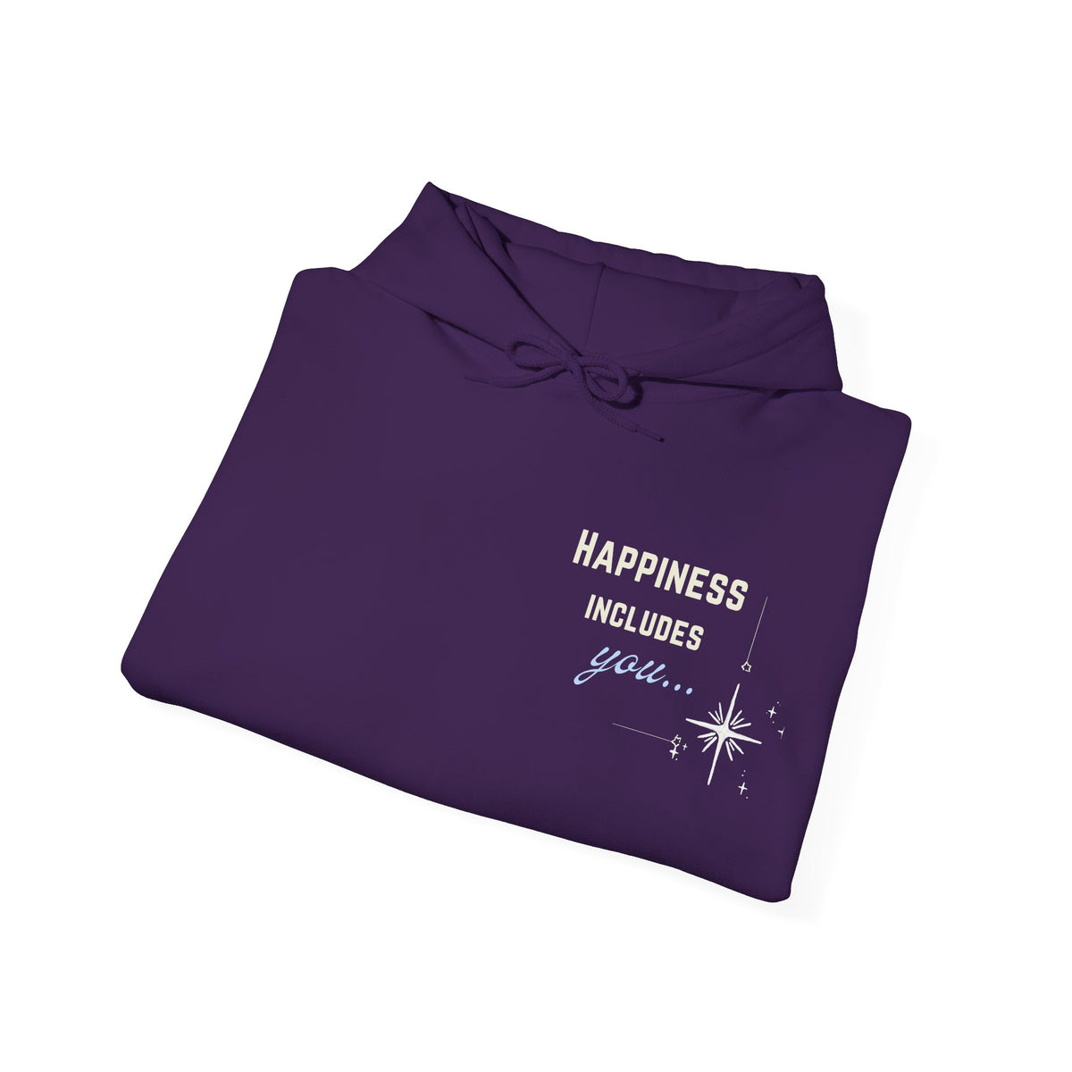 Hoodie — "Happiness Includes You Too" Minimal Star Graphic