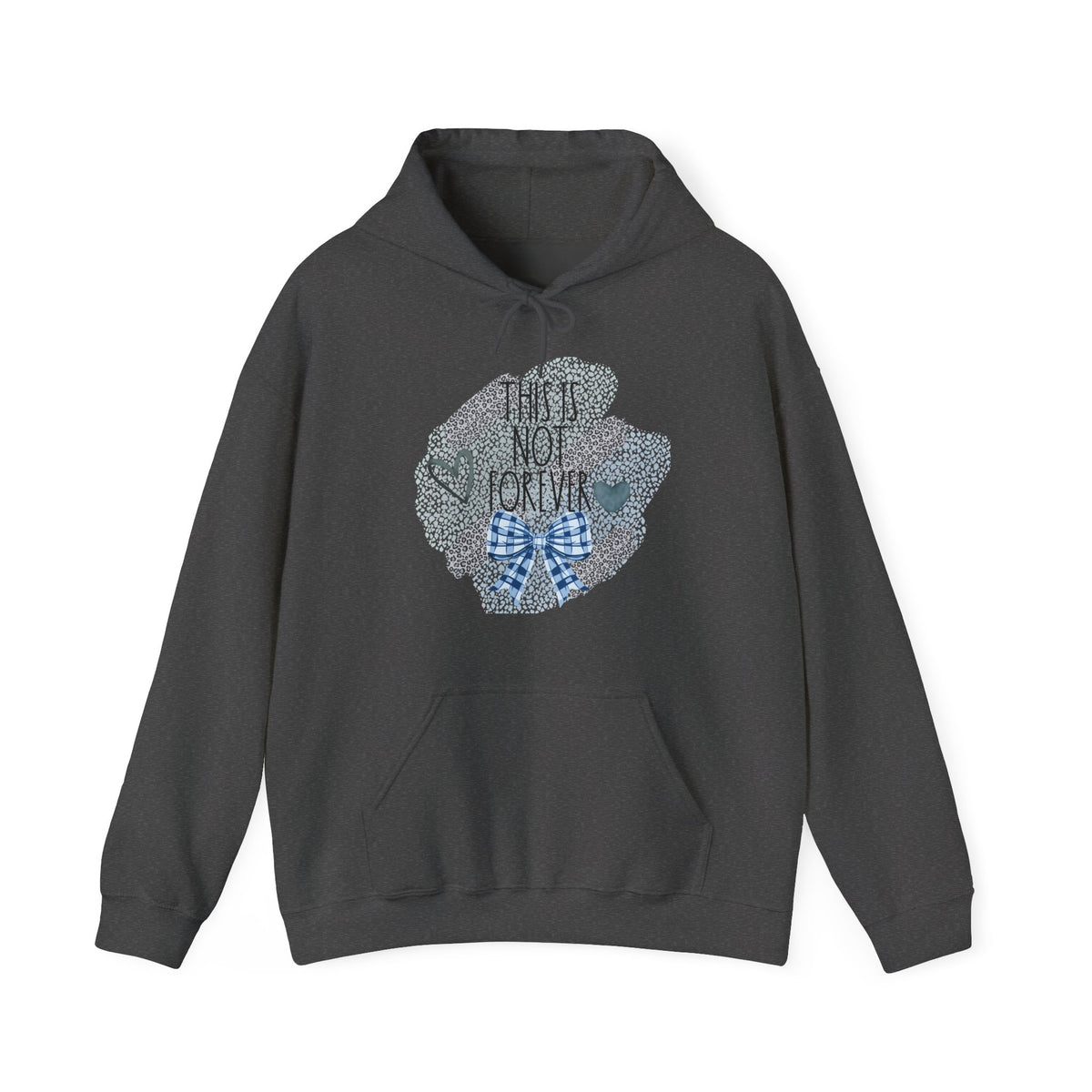This Is Not Your Forever Hoodie – Encouraging Inspirational Sweatshirt