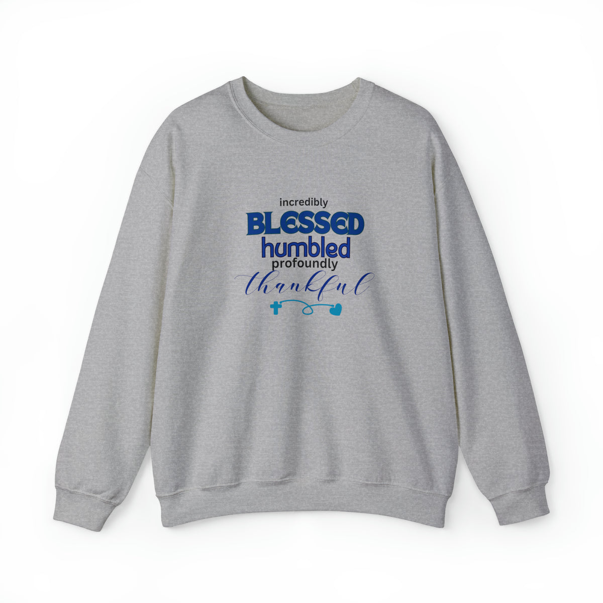 Blessed Humbled Thankful Crewneck Sweatshirt