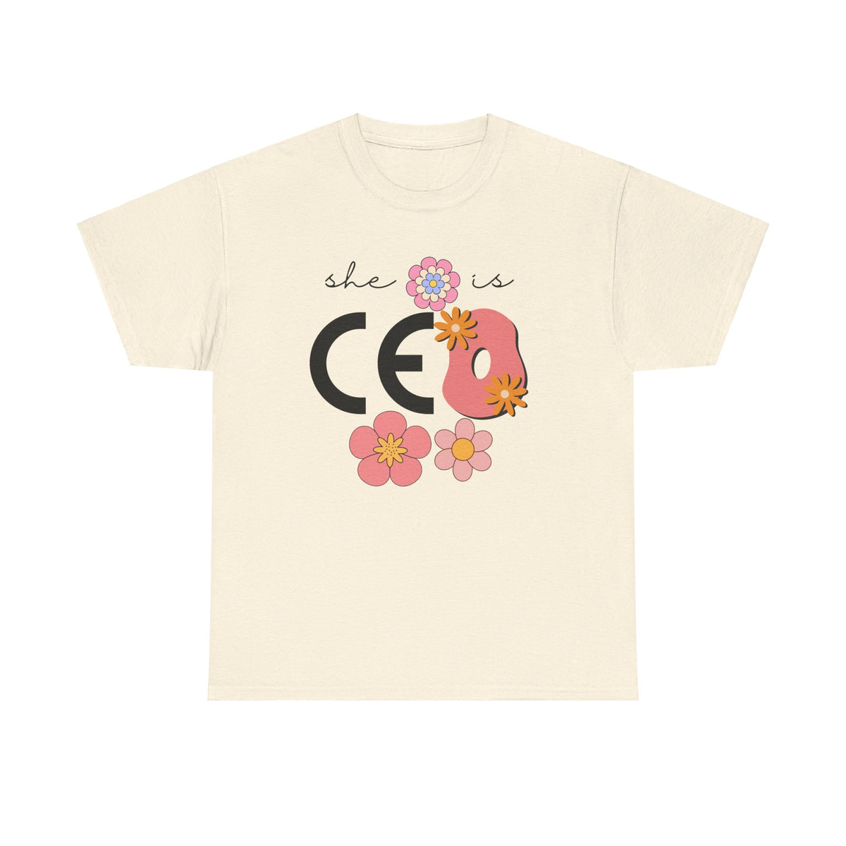 She is CEO Tshirt